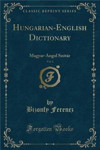 Hungarian-English Dictionary, Vol. 2