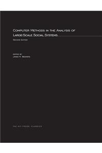Computer Methods in the Analysis of Large-Scale Social Systems