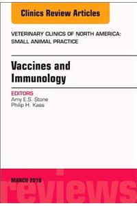 Immunology and Vaccination, an Issue of Veterinary Clinics of North America: Small Animal Practice