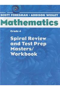 Scott Foresman Math 2004 Spiral Review and Test Prep Masters Grade 4 2004c