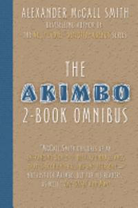 The Akimbo 2-Book Omnibus: Akimbo and the Snakes; Akimbo and the Baboons