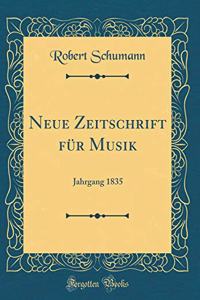 Neue Zeitschrift für Musik: Jahrgang 1835 (Classic Reprint)