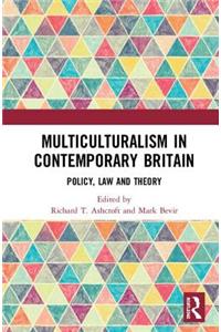 Multiculturalism in Contemporary Britain