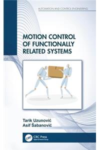 Motion Control of Functionally Related Systems