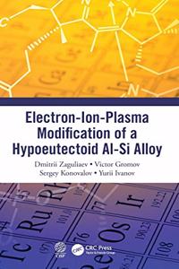 Electron-Ion-Plasma Modification of a Hypoeutectoid Al-Si Alloy