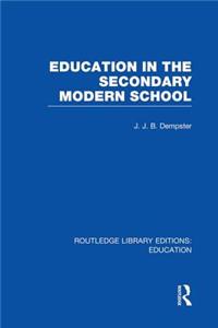 Education in the Secondary Modern School