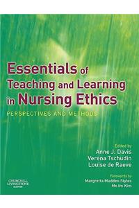 Essentials of Teaching and Learning in Nursing Ethics