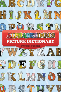 Alphabetimals Picture Dictionary