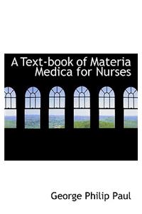 A Text-Book of Materia Medica for Nurses