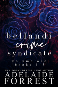 Bellandi Crime Syndicate Volume One