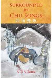 Surrounded by Chu Songs