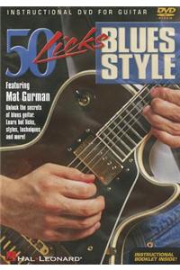 50 Licks Blues Style