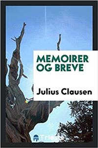 Memoirer Og Breve