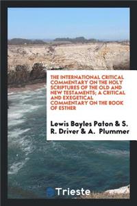 A Critical and Exegetical Commentary on the Book of Esther