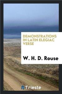 Demonstrations in Latin Elegiac Verse