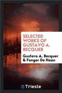 Selected Works of Gustavo A. Becquer