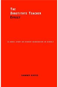 The Substitute Teacher Effect