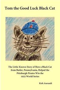 Tom the Good Luck Black Cat