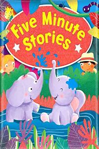 Five Minute Stories Paperback â€“ 1 January 2017