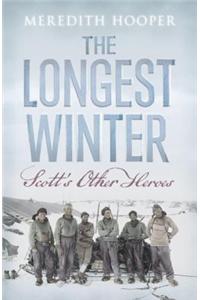 The Longest Winter: Scott's Other Heroes