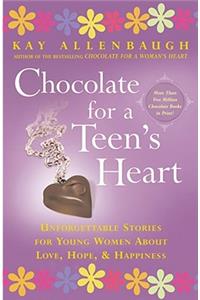 Chocolate for a Teen's Heart