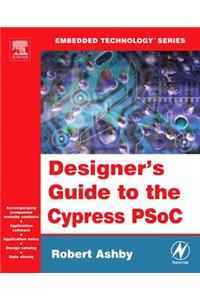 Designer's Guide to the Cypress Psoc