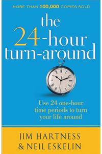 The 24-Hour Turn-Around