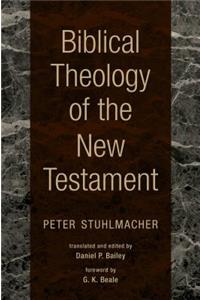 Biblical Theology of the New Testament