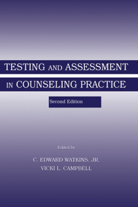 Testing and Assessment in Counseling Practice