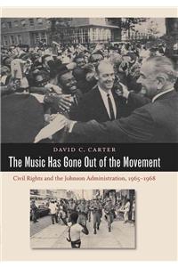 The Music Has Gone Out of the Movement