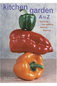 Kitchen Garden A to Z