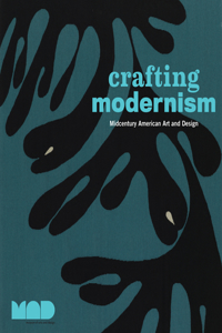 Crafting Modernism