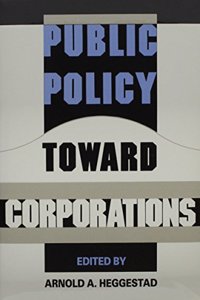 Public Policy Toward Corporations