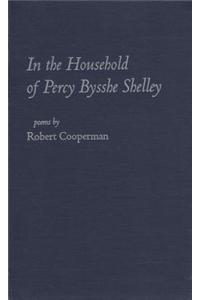 In the Household of Percy Bysshe Shelley