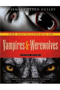 Encyclopedia of Vampires and Werewolves