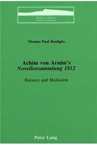 Achim Von Arnim's «Novellensammlung 1812»