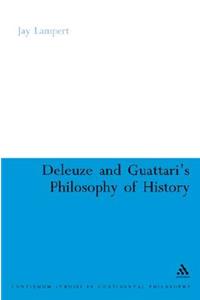 Deleuze and Guattari's Philosophy of History