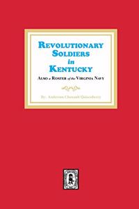 Revolutionary Soldiers in Kentucky