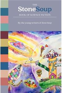 The Stone Soup Book of Science Fiction