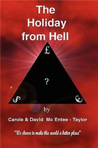 The Holiday from Hell