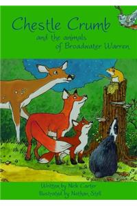 Chestle Crumb and the Animals of Broadwater Warren