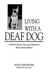 Living with a Deaf Dog