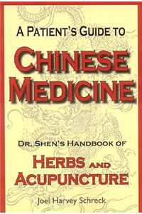 A Patient's Guide to Chinese Medicine