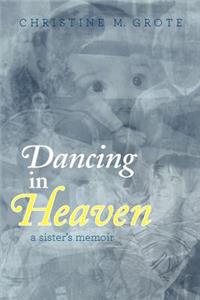 Dancing in Heaven