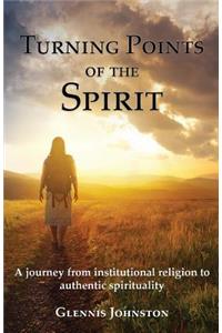 Turning Points of the Spirit