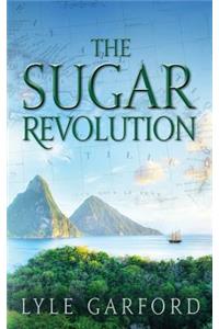 The Sugar Revolution