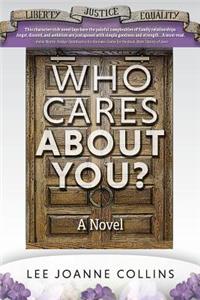 Who Cares about You?