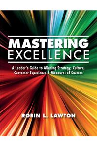 Mastering Excellence