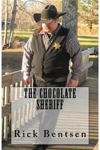 Chocolate Sheriff