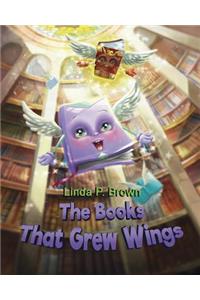 The Books That Grew Wings